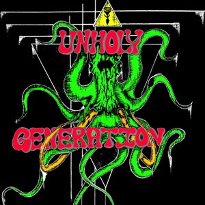 The Unholy Generation Podcast