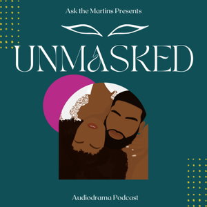 The Unmasked Podcast