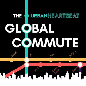 The Urban Heartbeat Global Commute