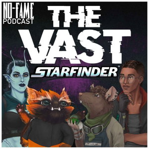 The Vast - A Starfinder 2e Actual Play
