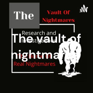 The vault of nightmares 