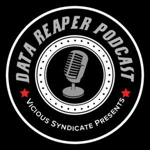 The Vicious Syndicate Data Reaper Podcast