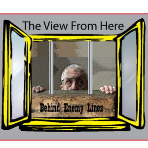 The View From Here - behind Enemy lines