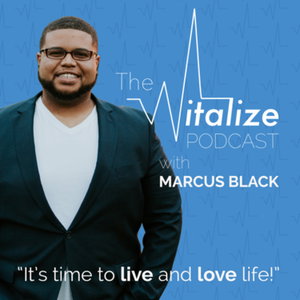The Vitalize Podcast 