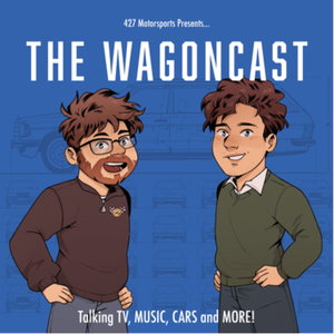 The WagonCast by 427 Motorsports
