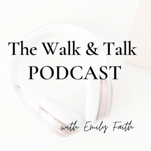 The Walk & Talk Podcast