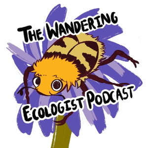 The Wandering Ecologist Podcast