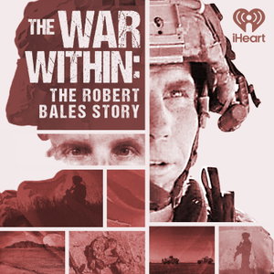 THE WAR WITHIN: THE ROBERT BALES STORY
