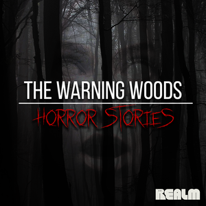 The Warning Woods | Horror Stories