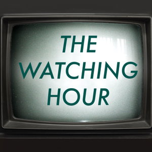 The Watching Hour