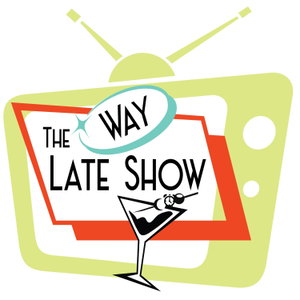 The Way Late Show 