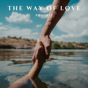 The Way of Love
