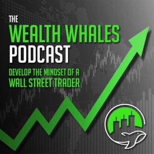The Wealth Whales Day Trading Podcast