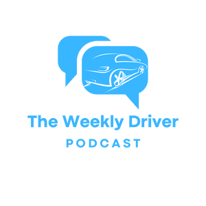 The Weekly Driver Podcast