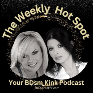 The Weekly Hot Spot / The Psychology of Alternative Relationships and Power Dynamics