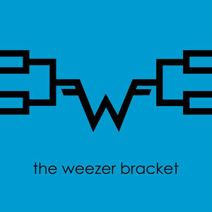 The Weezer Bracket