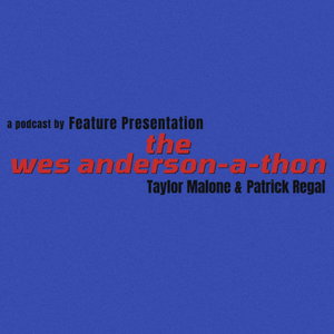 The Wes Anderson-a-thon