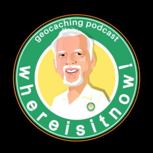 The Whereisitnow Geocaching Podcast