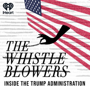 The Whistleblowers: Inside the Trump Administration