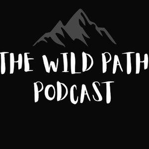 The Wild Path Podcast