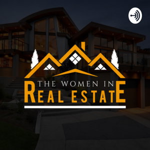 The Women in Real Estate Podcast