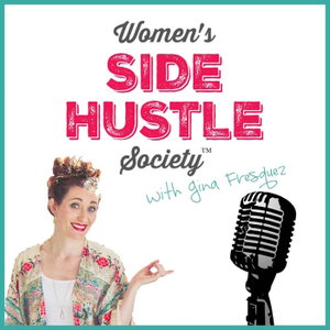 The Women's Side Hustle Society