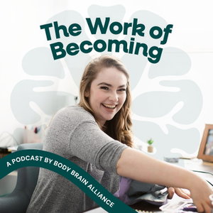 The Work of Becoming