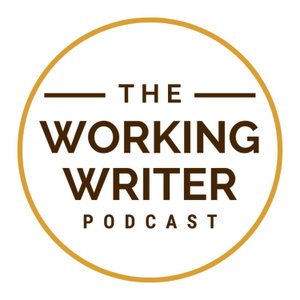 The Working Writer Podcast 
