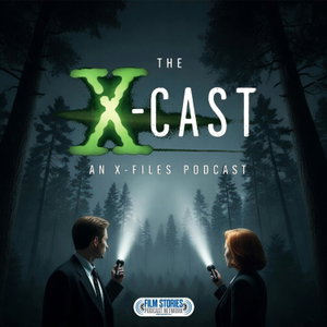 The X-Cast: An X-Files Podcast