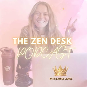 The Zen Desk Podcast