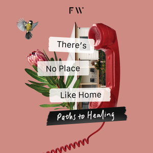 There's No Place Like Home by Future Women