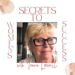 TheSecretsToWomensSuccess’s Podcast