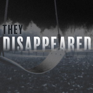THEY DISAPPEARED