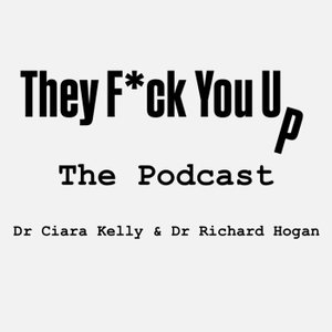 They Fuck You Up