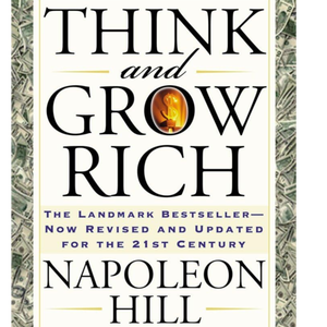 Think and Grow Rich by Napoleon Hill, Book Summary, Podcast, English