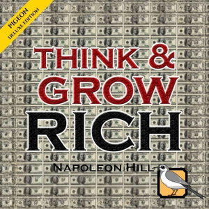 Think and Grow Rich [Deluxe Edition]