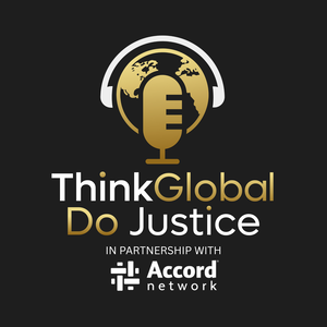 Think Global, Do Justice