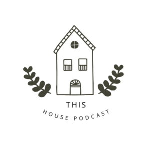 This House Podcast