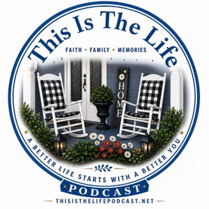 THIS IS THE LIFE PODCAST