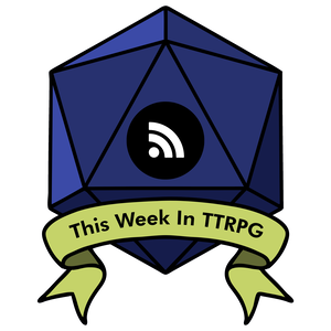 This Week In TTRPG