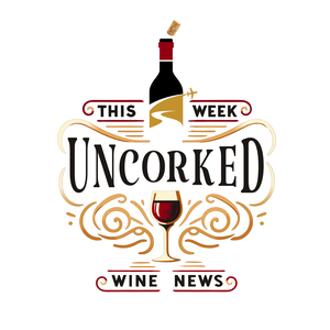 This Week Uncorked