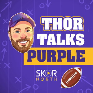 Thor Talks Purple: a Minnesota Vikings Podcast