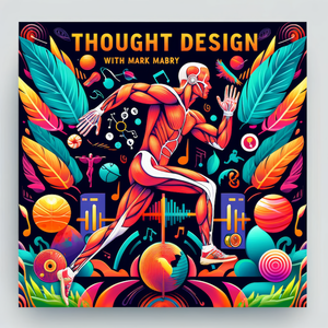 Thought Design with Mark Mabry