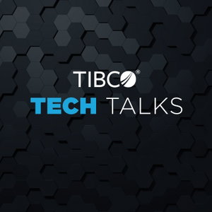 TIBCO Tech Talks