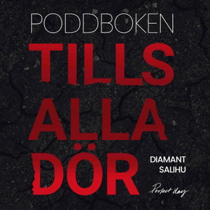 Tills alla dör/När ingen lyssnar - Poddböckerna