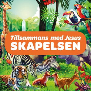 Tillsammans med Jesus - Bibelspanarna 1-3 år