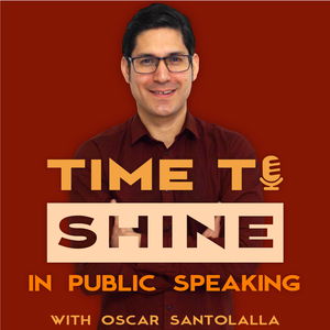 Time to Shine Podcast : Public speaking | Communication skills | Storytelling