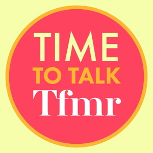 Time To Talk TFMR