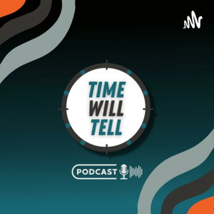 Time Will Tell 