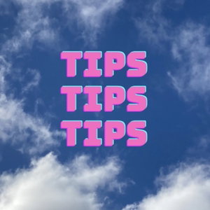 Tips Tips Tips